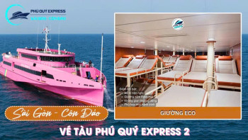 Vé tàu Phú Quý Express Sài Gòn - Côn Đảo giường phổ thông (ECO)