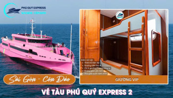 Vé tàu Phú Quý Express Sài Gòn - Côn Đảo giường VIP